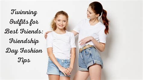 matching bestie shirts|twinning outfits for best friends.